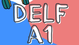 Mẹo giúp trẻ chuẩn bị cho kỳ thi DELF Prim A1