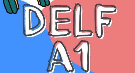 Mẹo giúp trẻ chuẩn bị cho kỳ thi DELF Prim A1