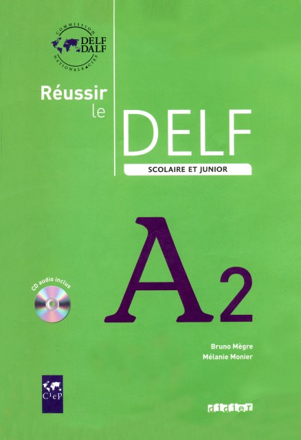 Réussir le DELF A2 là bộ sách được thiết kế theo chuẩn CEFR